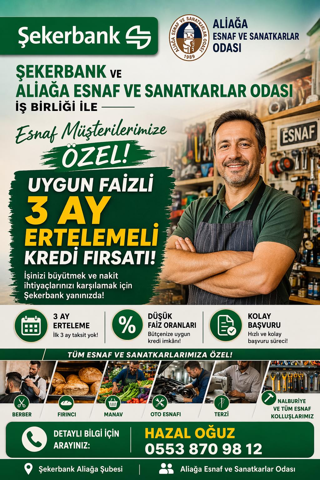 ALİAĞA ESNAF VE SANATKARLAR ODASI İLE ŞEKER BANK İŞ BİRLİĞİ